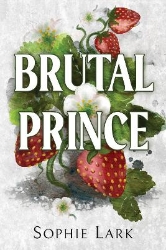 Picture of Brutal Prince: A Dark Mafia Romance