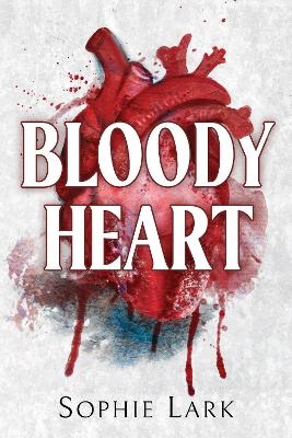 Picture of Bloody Heart: A Dark Mafia Romance