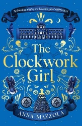 Picture of The Clockwork Girl: The captivating and bestselling gothic mystery you won't want to miss!