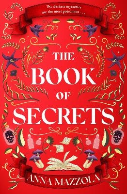 Picture of The Book of Secrets: The dark and dazzling new book from the author of The Clockwork Girl!