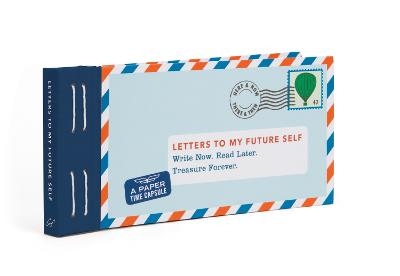 Picture of Letters to My Future Self: Write Now. Read Later. Treasure Forever.