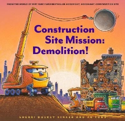 Picture of Construction Site Mission: Demolition!