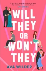 Picture of Will They or Won't They: An enemies-to-lovers, second chance Hollywood romance