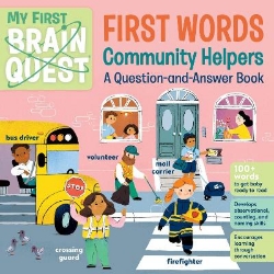 Picture of My First Brain Quest First Words: Community Helpers: A Question-and-Answer Book