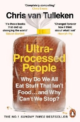 Picture of Ultra-Processed People: Why Do We All Eat Stuff That Isn't Food ... and Why Can't We Stop?