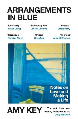 Picture of Arrangements in Blue: Notes on Love and Making a Life