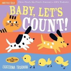 Picture of Indestructibles: Baby, Let's Count!: Chew Proof * Rip Proof * Nontoxic * 100% Washable (Book for Babies, Newborn Books, Safe to Chew)