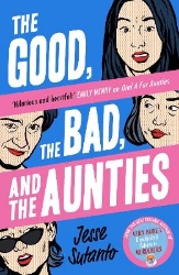 Picture of The Good, the Bad, and the Aunties (Aunties, Book 3)
