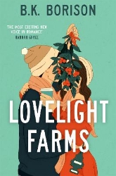 Picture of Lovelight Farms: The perfect feel-good friends-to-lovers festive Romcom