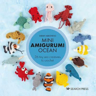 Picture of Mini Amigurumi Ocean: 26 Tiny Sea Creatures to Crochet