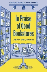 Picture of In Praise of Good Bookstores