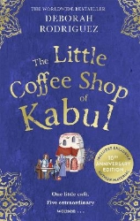 Picture of The Little Coffee Shop of Kabul: The heart-warming and uplifting international bestseller