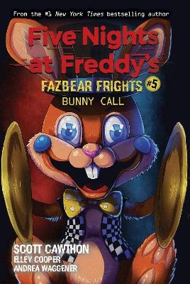 Picture of Bunny Call (Five Nights at Freddy's: Fazbear Frights #5)