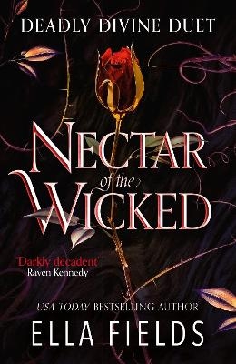 Picture of Nectar of the Wicked: The hot SUNDAY TIMES BESTSELLING enemies-to-lovers romance!