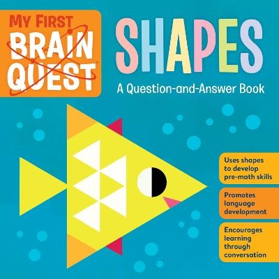 Picture of My First Brain Quest Shapes: A Question-and-Answer Book