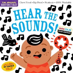 Picture of Indestructibles: Hear the Sounds (High Color High Contrast): Chew Proof * Rip Proof * Nontoxic * 100% Washable (Book for Babies, Newborn Books, Safe to Chew)