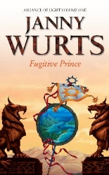 Picture of Fugitive Prince: First Book of The Alliance of Light (The Wars of Light and Shadow, Book 4)