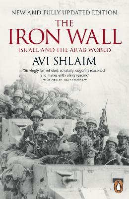 Picture of The Iron Wall: Israel and the Arab World