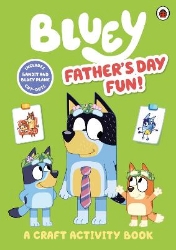 Picture of Bluey: Father's Day Fun!: A Craft Activity Book