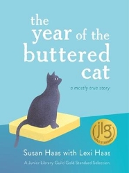 Picture of The Year of the Buttered Cat: A Mostly True Story