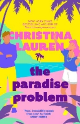 Picture of The Paradise Problem: A sparkling opposites-attract, fake-dating romance