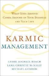 Picture of Karmic Management: What Goes Around Comes Around in Your Business and Your Life