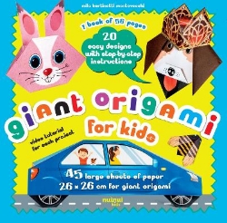 Picture of Giant Origami for Kids: 20 Easy Designs with Step-by-Step Instructions