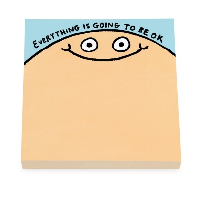 Picture of Everything is Going To Be Ok Sticky Note