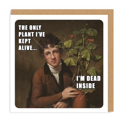 Picture of Classic Art Meme Only Plant Ive Kept Alive Square Greeting Card