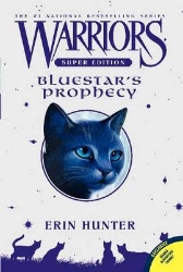 Picture of Warriors Super Edition: Bluestar's Prophecy