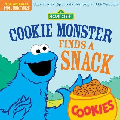 Picture of Indestructibles: Sesame Street: Cookie Monster Finds a Snack: Chew Proof * Rip Proof * Nontoxic * 100% Washable (Book for Babies, Newborn Books, Safe to Chew)