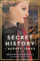 Picture of The Secret History of Audrey James: A gripping dual-timeline WWII historical story of courage, sacrifice and friendship from the internationally bestselling author