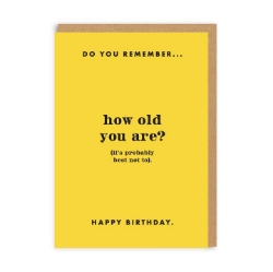 Picture of Do You Remember How Old You Are? Greeting Card