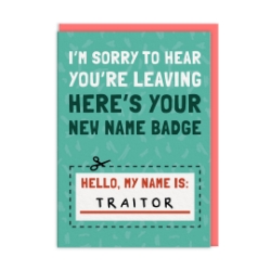 Picture of My Name Is Traitor Leaving Card