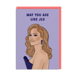 Picture of May You Age Like JLO Birthday Card