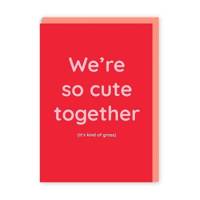 Picture of Were so cute together Greeting Card