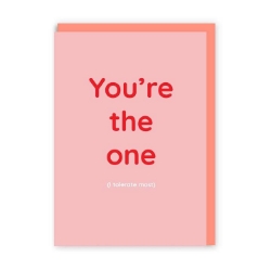 Picture of Youre the one (I tolerate most) Greeting Card