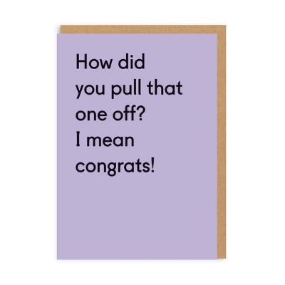 Picture of How Did You Pull That One Off? Greeting Card