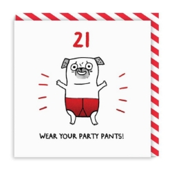 Picture of 21 Wear Your Party Pants! BirthdayCard