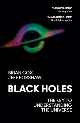 Picture of Black Holes: The Key to Understanding the Universe