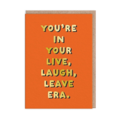 Picture of Live, Laugh, Leave Greeting Card