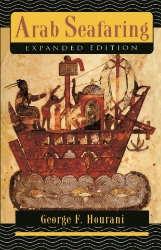 Picture of Arab Seafaring: In the Indian Ocean in Ancient and Early Medieval Times - Expanded Edition