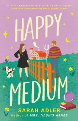 Picture of Happy Medium: the unmissable new romcom sizzling with opposites-attract chemistry
