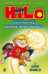 Picture of Hilo: Saving the Whole Wide World (Hilo Book 2)