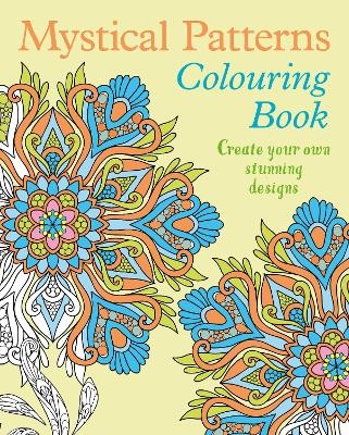 Picture of Mystical Patterns Colouring Book: Create your own stunning designs