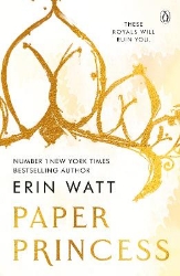 Picture of Paper Princess: The scorching opposites attract romance in The Royals Series