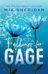 Picture of Falling for Gage: The sweep-you-off-your-feet follow-up to the beloved ARCHER'S VOICE