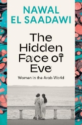 Picture of The Hidden Face of Eve: Women in the Arab World