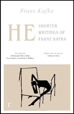 Picture of He: Shorter Writings of Franz Kafka  (riverrun editions)