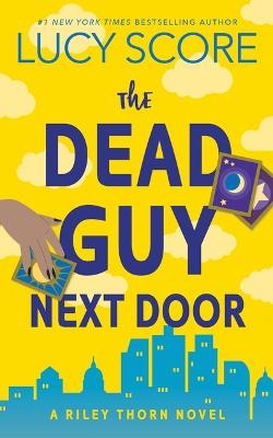 Picture of The Dead Guy Next Door: A Riley Thorn Novel